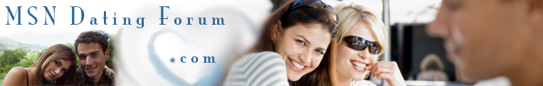 MSN Dating Forums